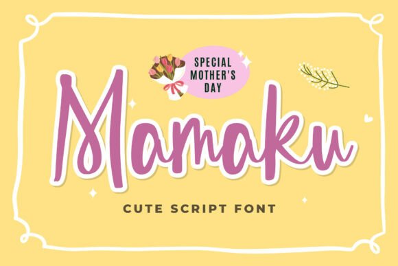Mamaku: A Whimsical Font for Heartfelt Designs