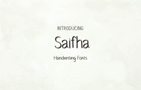 Saifha: A Sweet and Friendly Handwritten Font for Creative Projects