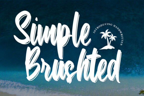 Simple Brushted: A Bold Handcrafted Brush Font